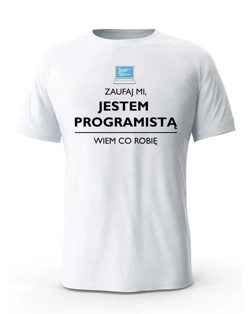 Koszulka Męska, Zaufaj Mi Jestem Programistą