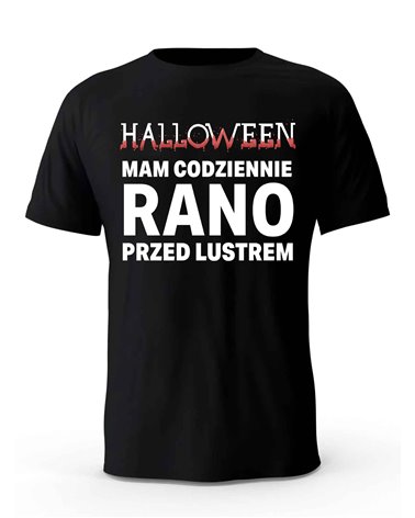 Koszulka Męska, Halloween Mam Codziennie Rano Przed Lustrem, Prezent