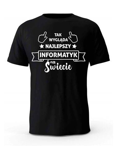 Koszulka Męska, Tak Wygląga Najlepszy Informatyk