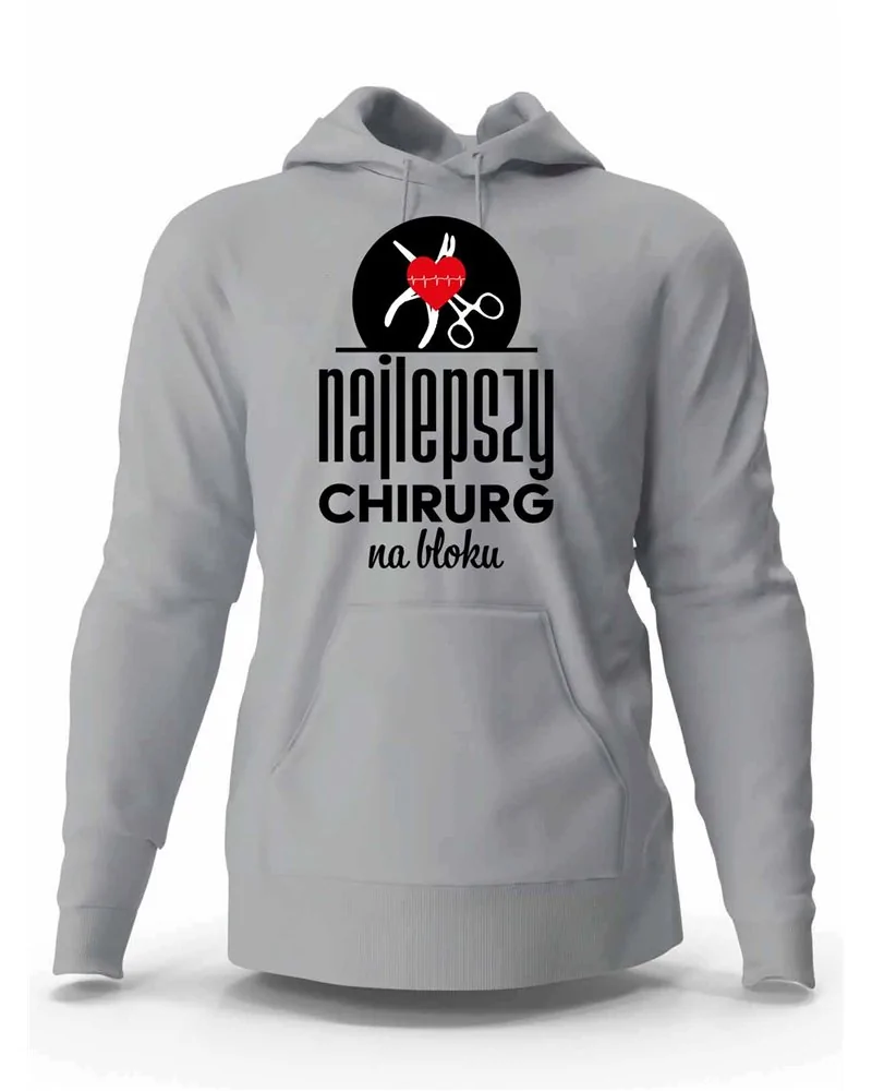 Bluza Męska z Kapturem, Najlepszy Chirurg Na Bloku, Prezent
