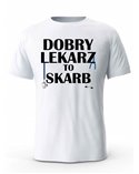 Koszulka Męska, Dobry Lekarz To Skarb