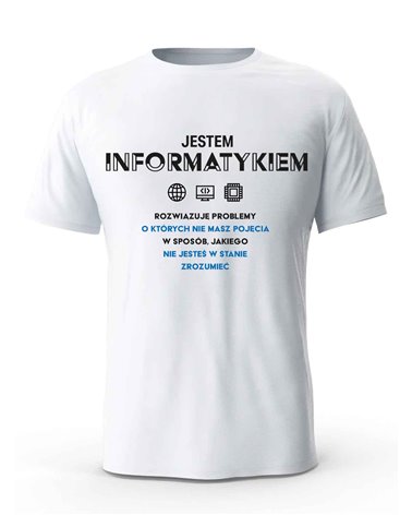 Koszulka Męska, Jestem Informatykiem