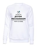  Bluza Bez Kaptura, Zaufaj Mi Jestem Mechanikiem, Prezent