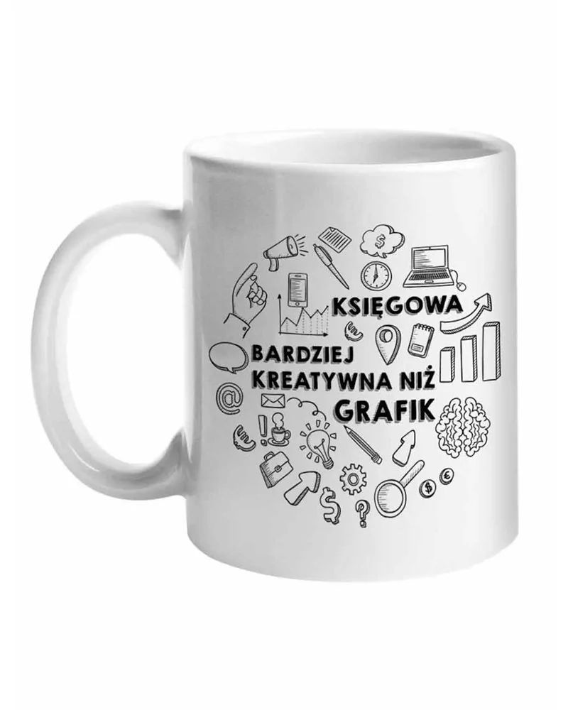 Kubek, Księgowa Bardziej Kreatywna Niż Grafik,  Prezent