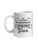 Kubek, Tak Wygląda Najlepsza Księgowa Na Świecie,  Prezent