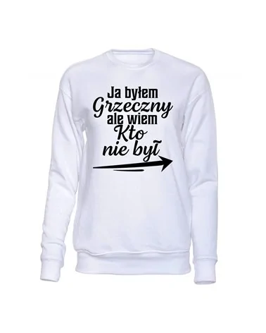  Bluza Bez Kaptura, Ja Byłem Grzeczny Ale Wiem Kto Nie Był, Prezent
