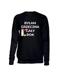  Bluza Bez Kaptura, Byłam Grzeczna Cały Rok, Prezent