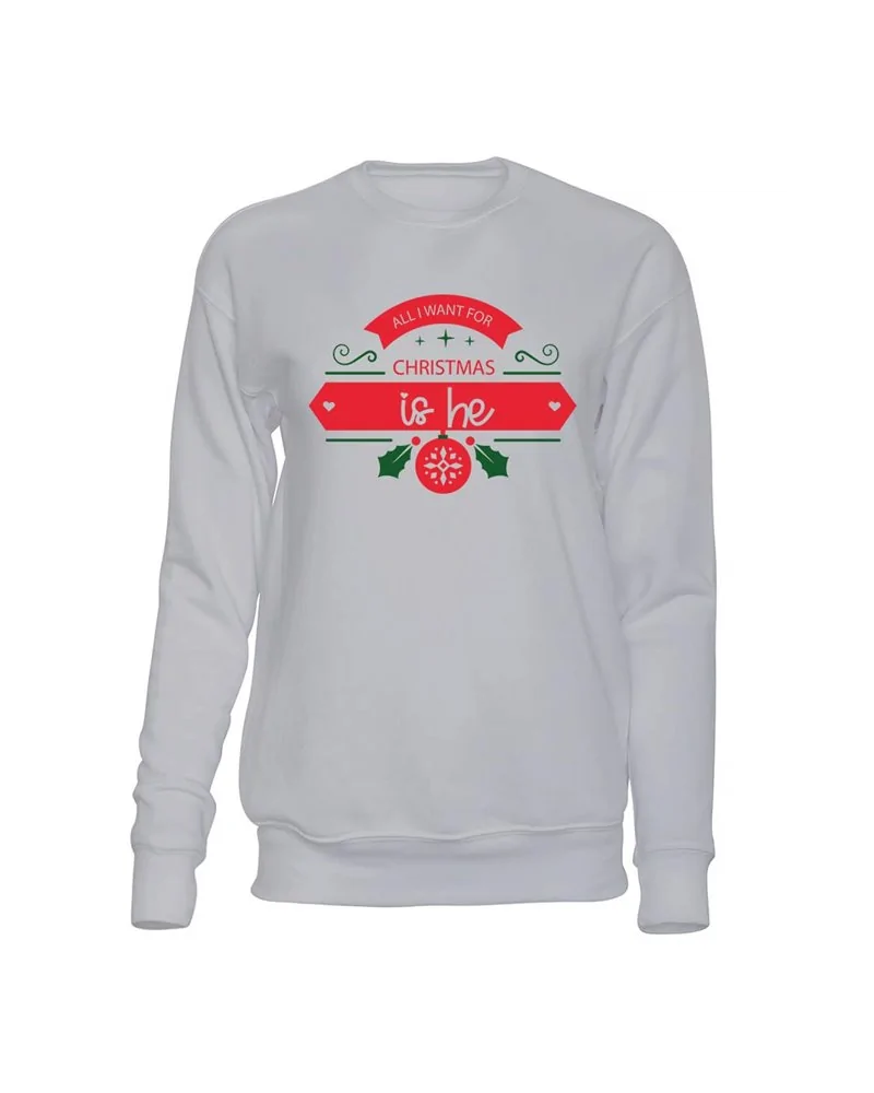  Bluza Bez Kaptura, All I Want For Christmas Is He, Prezent