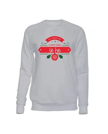  Bluza Bez Kaptura, All I Want For Christmas Is He, Prezent