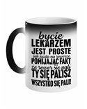Kubek Magiczny, Bycie Lekarzem Jest Proste, Prezent