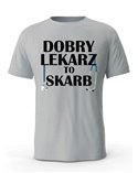 Koszulka Męska, Dobry Lekarz To Skarb, Prezent