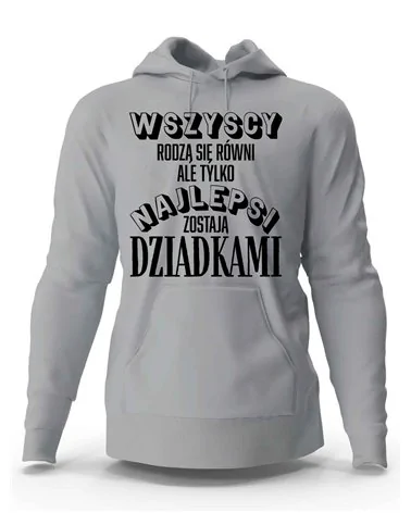 Bluza Męska z Kapturem, Najlepsi Zostają Dziadkami, Prezent 
