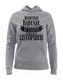 Bluza Damska z Kapturem, Najlepsze Babunie Rodzą Się w Listopadzie, Prezent