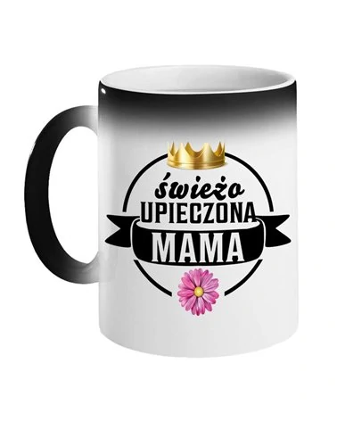 Kubek Magiczny, Świeżo Upieczona Mama,  Prezent