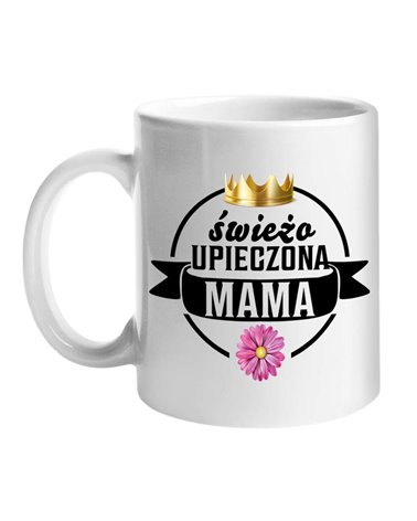 Kubek, Świeżo Upieczona Mama,  Prezent