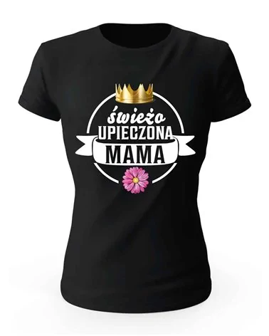 Koszulka Damska, Świeżo Upieczona Mama, Prezent 