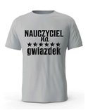 Koszulka Męska, Nauczyciel Na 6 Gwiazdek, Prezent
