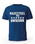 Koszulka Męska, Nauczyciel Na 6 Gwiazdek, Prezent