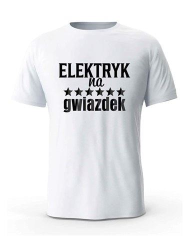 Koszulka Męska, Elektryk Na 6 Gwiazdek, Prezent
