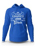 Bluza Męska, Tak Wygląda Najlepszy Leśnik Na Świecie, Prezent
