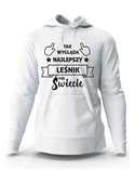 Bluza Męska, Tak Wygląda Najlepszy Leśnik Na Świecie, Prezent