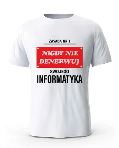 Koszulka Męska, Nigdy Nie Denerwuj Swojego Informatyka, Prezent