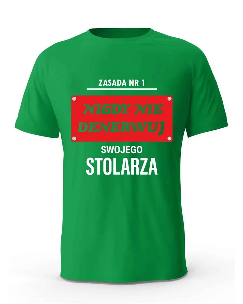 Koszulka Męska, Nigdy Nie Denerwuj Swojego Stolarza, Prezent