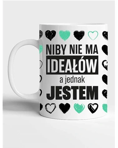 Kubek, Niby Nie Ma Ideałów A jednak Jestem, prezent 