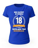 Koszulka Damska, Nie Każdy W Wieku 18 Lat, Prezent 