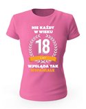 Koszulka Damska, Nie Każdy W Wieku 18 Lat, Prezent 