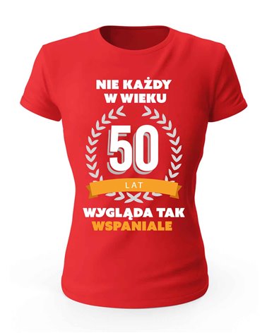 Koszulka Damska, Nie Każdy W Wieku 50 Lat, Prezent 