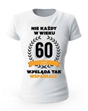 Koszulka Damska, Nie Każdy W Wieku 60 Lat, Prezent 