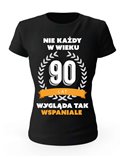 Koszulka Damska, Nie Każdy W Wieku 90 Lat, Prezent 