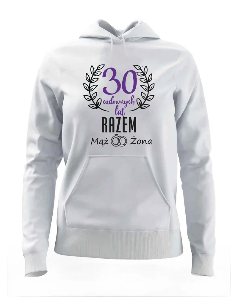 Bluza Damska, 30 Cudownych Lat Razem, Prezent