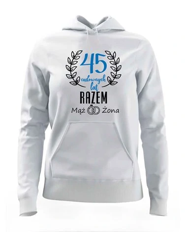 Bluza Damska, 45 Cudownych Lat Razem, Prezent