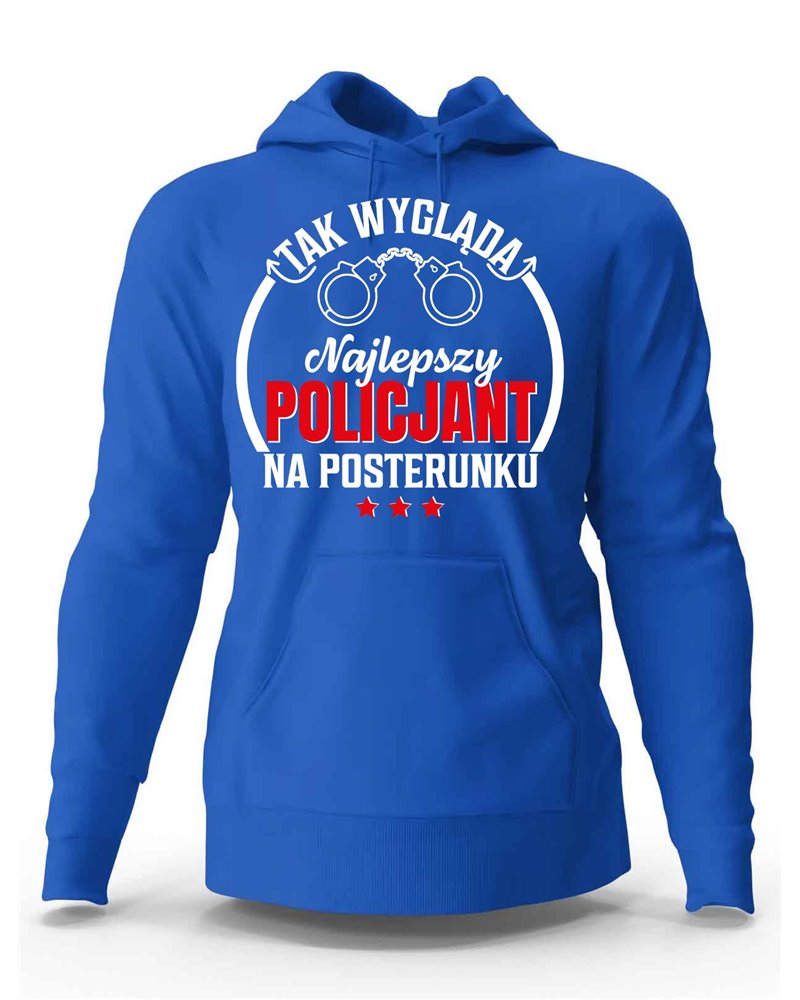 Bluza Męska, Tak Wygląda Najlepszy Policjant Na Posterunku, Prezent