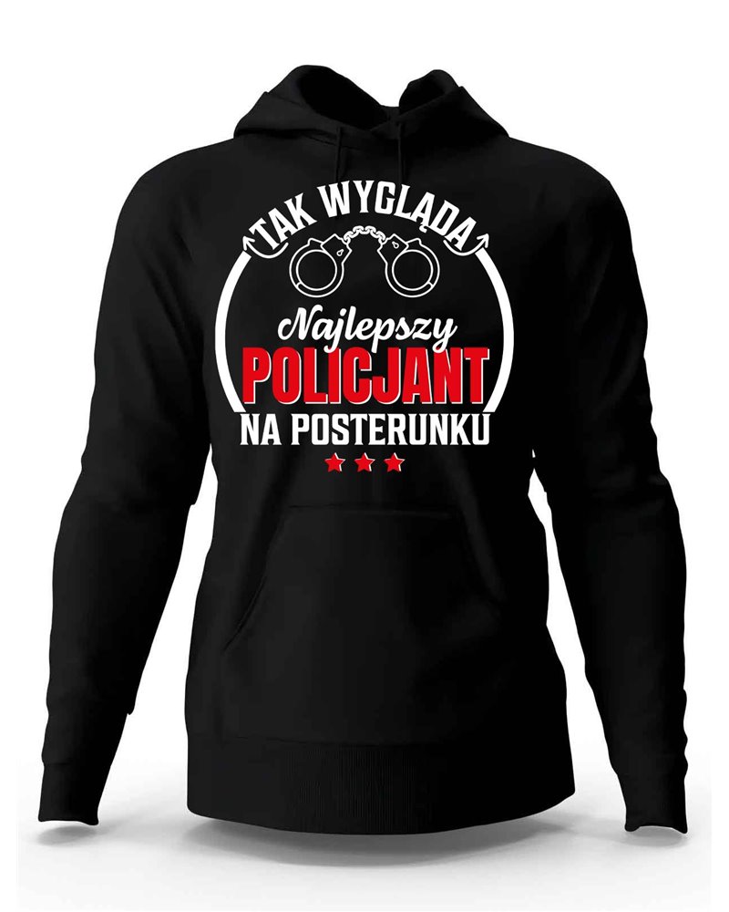 Bluza Męska, Tak Wygląda Najlepszy Policjant Na Posterunku, Prezent