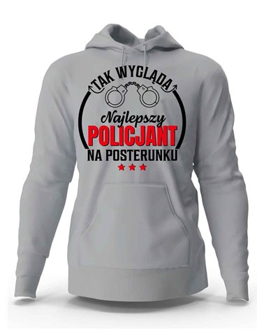 Bluza Męska, Tak Wygląda Najlepszy Policjant Na Posterunku, Prezent