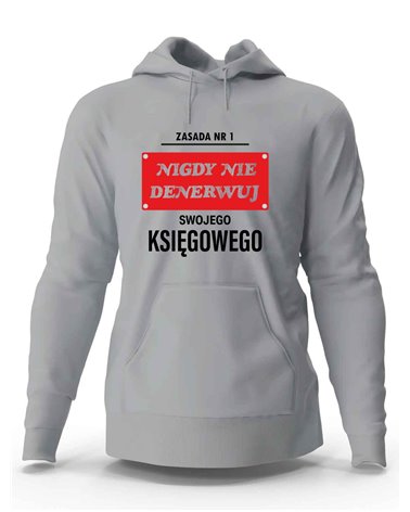 Bluza Męska, Nigdy Nie Denerwuj Swojego Księgowego, Prezent