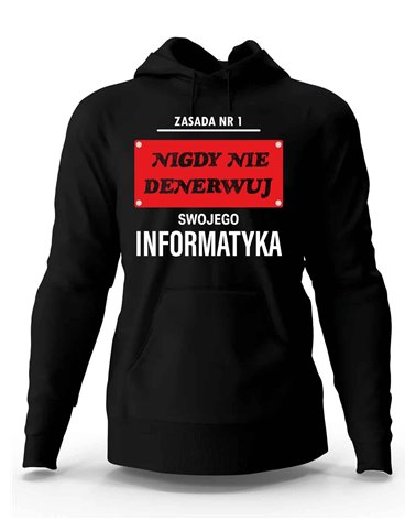 Bluza Męska, Nigdy Nie Denerwuj Swojego Informatyka, Prezent