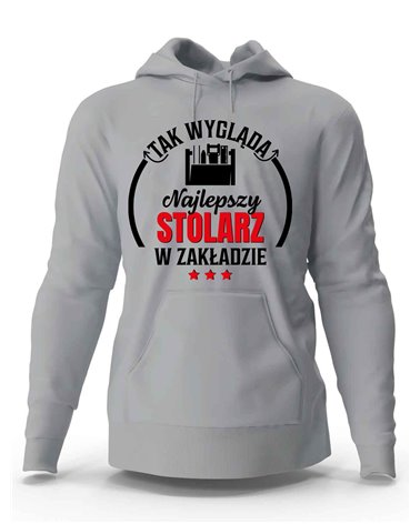 Bluza Męska, Najlepszy Stolarz W Zakładzie, Prezent