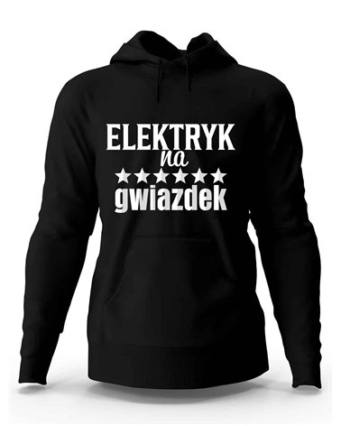Bluza Męska, Elektryk Na 6 Gwiazdek, Prezent