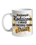 Kubek, Kochanym Rodzicom, Prezent na 30 Rocznicę Ślubu
