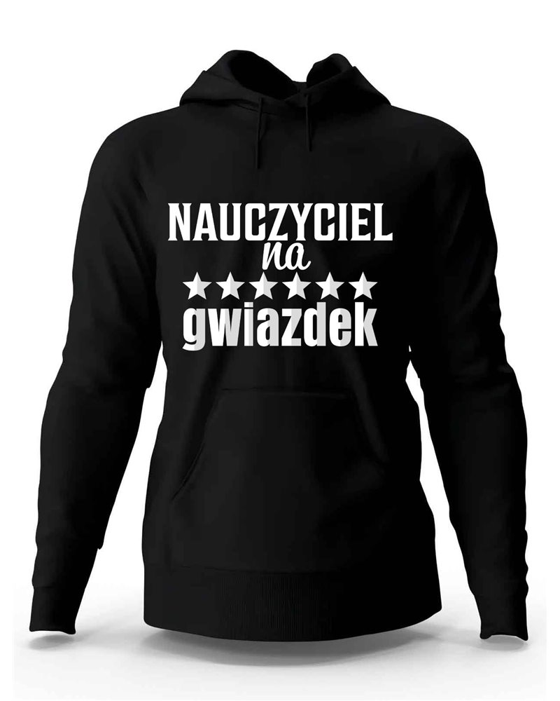 Bluza Męska, Nauczyciel Na 6 Gwiazdek, Prezent