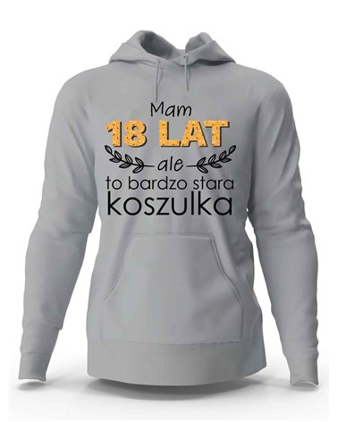 Bluza Męska, Mam 18 Lat, Prezent