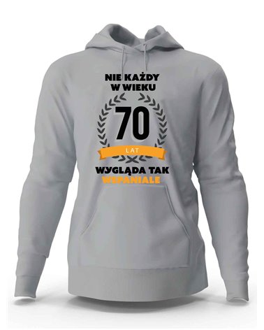 Bluza Męska, Nie Każdy W Wieku 70 Lat Wygląda Tak Wspaniale, Prezent