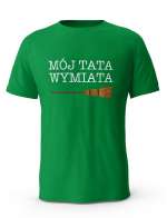 Koszulka Mój Tata Wymiata, Prezent T-shirt dla Taty