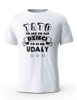 Koszulka Męska Tato Dzieci Ci się Udały, T-shirt dla Taty