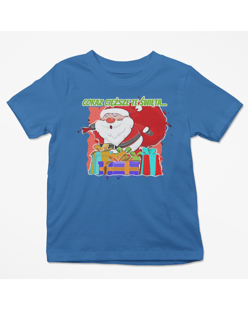 Koszulka dziecięca, coraz cięższe Święta, Prezent