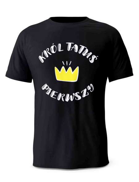 Koszulka Król Tatuś Pierwszy , T-shirt Dla Taty